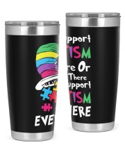i-ll-support-autism-here-or-there-i-ll-support-autism-everywhere 20oz Tumbler tile