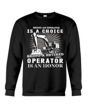 Being a Retired Operator Crewneck Sweatshirt thumbnail