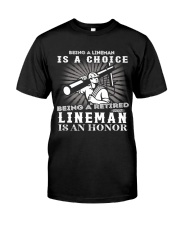 Being A Retired Lineman Classic T-Shirt front