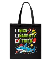 Naughty Nice I Tried Tote Bag tile