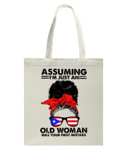 Assuming I'm Just An Old Woman Tote Bag tile