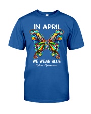 In April We Wear Blue Classic T-Shirt front