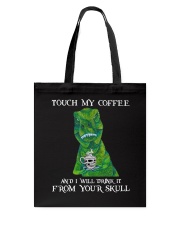 Touch My Coffee Tote Bag tile