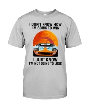 Not Going To Lose Classic T-Shirt front