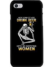 We're Gonna Sit Here Drink Beer Phone Case tile