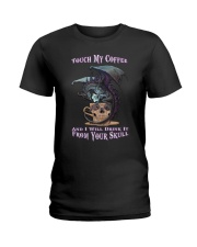 Touch My Coffee Ladies T-Shirt tile