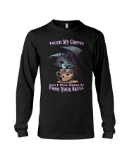 Touch My Coffee Long Sleeve Tee tile