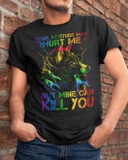 Your Attitude May Hurt Me Classic T-Shirt apparel-classic-tshirt-lifestyle-26