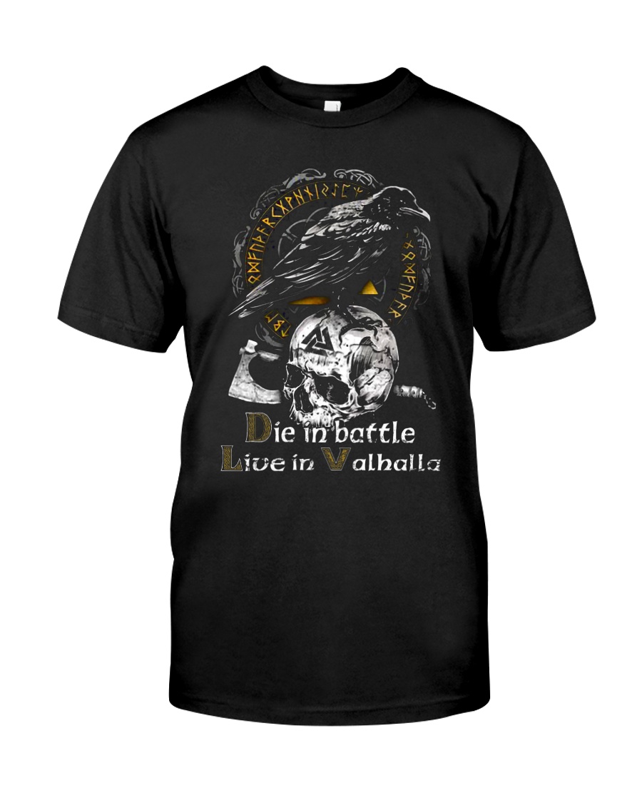 Die in Battle Classic T-Shirt