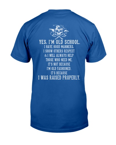Viking Shirt - I Was Raised Properly 