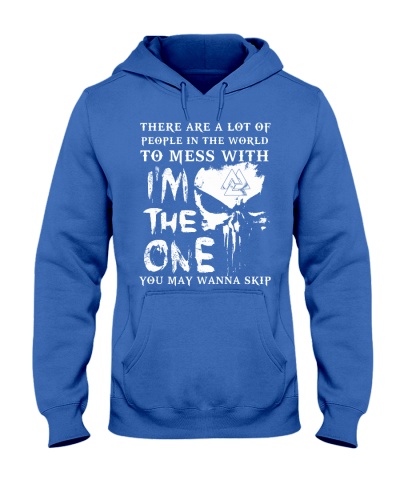Viking Shirt - I'm The One You May Wanna Skip 