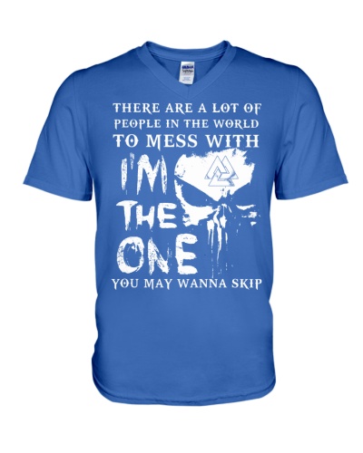 Viking Shirt - I'm The One You May Wanna Skip 