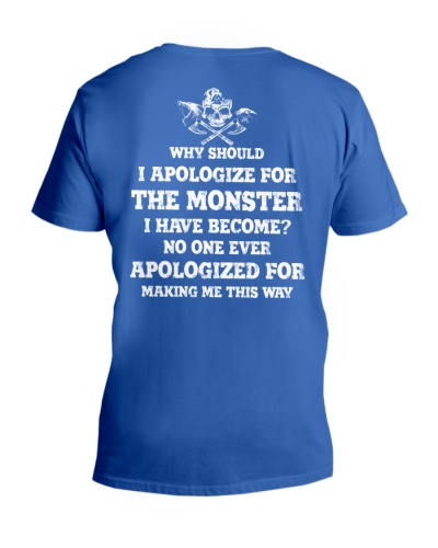 Why Should I Apologize For The Monster 