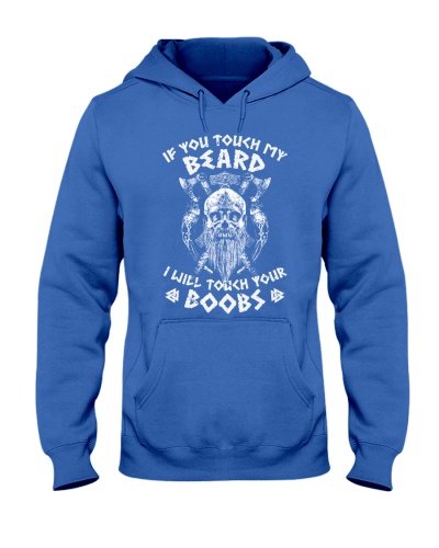 Viking Shirt - If You Touch My Beard 