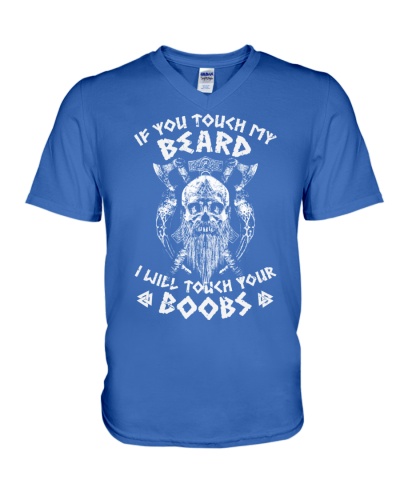 Viking Shirt - If You Touch My Beard 