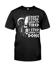 I DON'T STOP WHEN I'M TIRED Classic T-Shirt tile