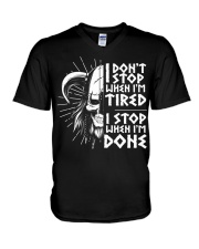 I DON'T STOP WHEN I'M TIRED V-Neck T-Shirt tile