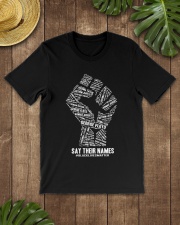 Say Their Names - Black Lives Matter Shirt Classic T-Shirt lifestyle-mens-crewneck-front-18