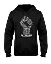 Say Their Names - Black Lives Matter Shirt Hooded Sweatshirt thumbnail