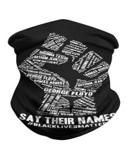 Say Their Names - Black Lives Matter Shirt Neck Gaiter thumbnail