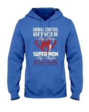 Animal Control Officer Super Mom Hooded Sweatshirt front