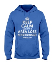 Area Loss Prevention Manager Keep Calm Hooded Sweatshirt front
