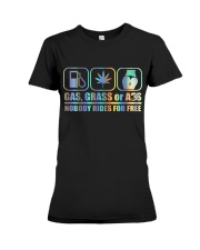 Gas Grass Or A-ss Nobody Rides For Fr-ee Premium Fit Ladies Tee tile