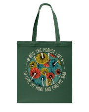 Into the forest i go to lose my mind and find my soul Tote Bag tile