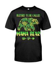 Blessed to be called mama bear Classic T-Shirt front