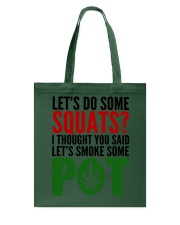 Let's Do Some Squats Tote Bag tile