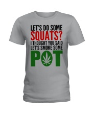 Let's Do Some Squats Ladies T-Shirt tile