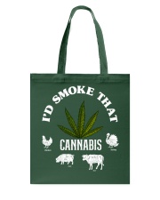 I'D SMOKE THAT CAN-NABIS Tote Bag tile