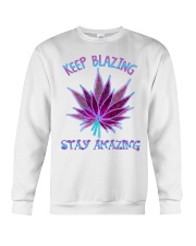KEEP BLAZING STAY AMAZING Crewneck Sweatshirt tile
