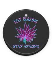 KEEP BLAZING STAY AMAZING Circle Ornament (Porcelain) tile