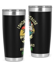 I smoke pot because my dog has glaucoma 20oz Tumbler tile
