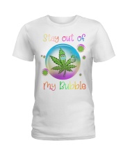 Can-nabis Stay Out Of My Bubble Ladies T-Shirt tile