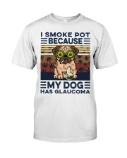 I smoke pot because my dog has glaucoma Premium Fit Mens Tee tile