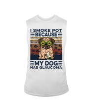 I smoke pot because my dog has glaucoma Sleeveless Tee tile