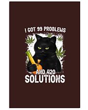 I Got 99 Problems and 420 Solutions Vertical Poster tile