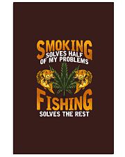Smoking Solves Half Of My Problems Fishing Solves The Rest Vertical Poster tile