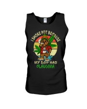 I smoke pot because my dog has glaucoma Unisex Tank tile