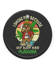 I smoke pot because my dog has glaucoma Circle Ornament (Porcelain) tile