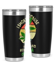 I smoke pot because my dog has glaucoma 20oz Tumbler tile