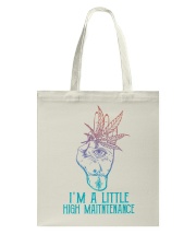I'm a Little High Maintenance, Tote Bag tile