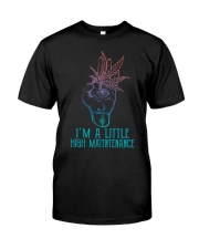 I'm a Little High Maintenance, Classic T-Shirt tile