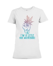 I'm a Little High Maintenance, Premium Fit Ladies Tee tile