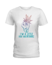 I'm a Little High Maintenance, Ladies T-Shirt tile