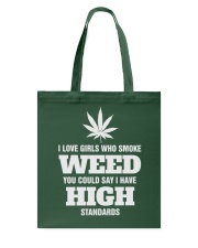 I Love Girls Who Smoke Weed Tote Bag tile
