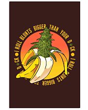 I Roll Blunts Bigger Than Your Di-ck Vertical Poster tile