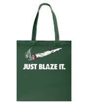 Just Blaze it Tote Bag tile